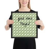 Good Vibes Framed poster
