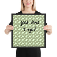 Good Vibes Framed poster