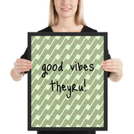 Good Vibes Framed poster