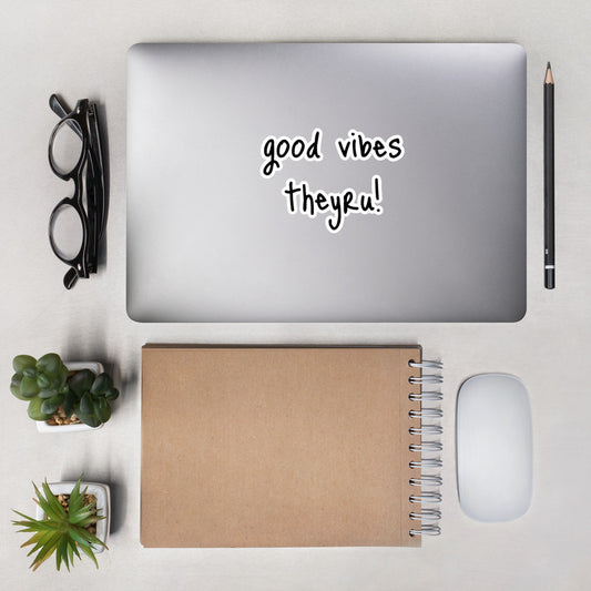 Good Vibes Bubble-free stickers