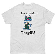 I'm a cool cat TheyRU