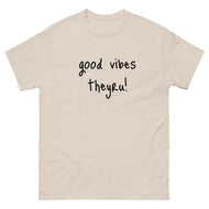 Good Vibes Men's classic tee