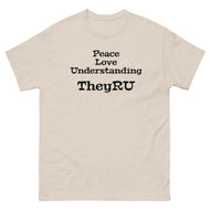 Peace Love Understanding Men's classic tee