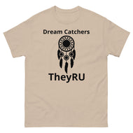 Dream Catchers TheyRU unisex T-shirt