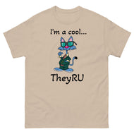 I'm a cool cat TheyRU