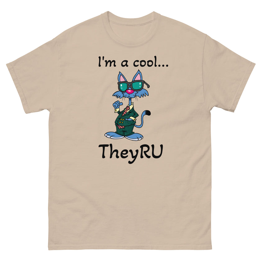 I'm a cool cat TheyRU