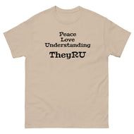 Peace Love Understanding Men's classic tee