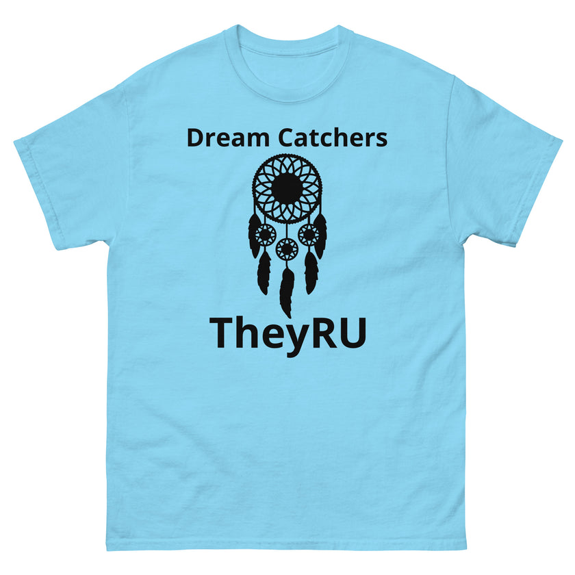 Dream Catchers TheyRU unisex T-shirt