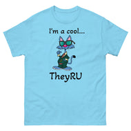 I'm a cool cat TheyRU