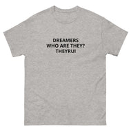 Dreamers Men's classic tee