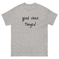 Good Vibes Men's classic tee