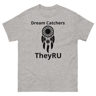 Dream Catchers TheyRU unisex T-shirt