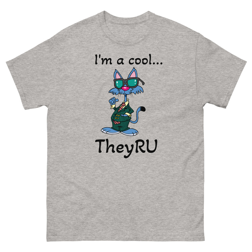I'm a cool cat TheyRU