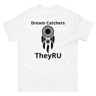 Dream Catchers TheyRU unisex T-shirt