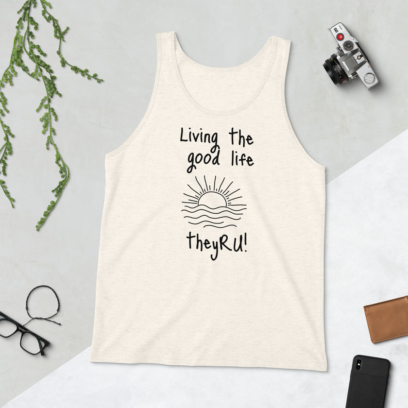 Living the Good Life Graphic Unisex Tank Top