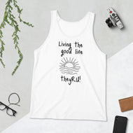 Living the Good Life Graphic Unisex Tank Top