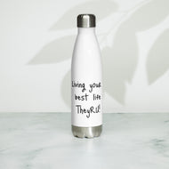 Living Your Best Life Stainless Steel Water Bottle