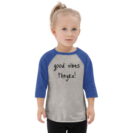 Good Vibes Toddler baseball shirt