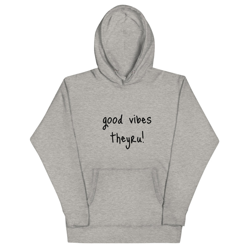 Good Vibes Unisex Hoodie
