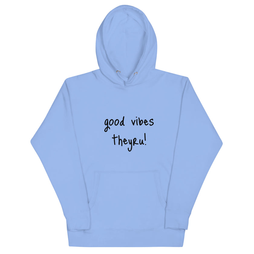 Good Vibes Unisex Hoodie
