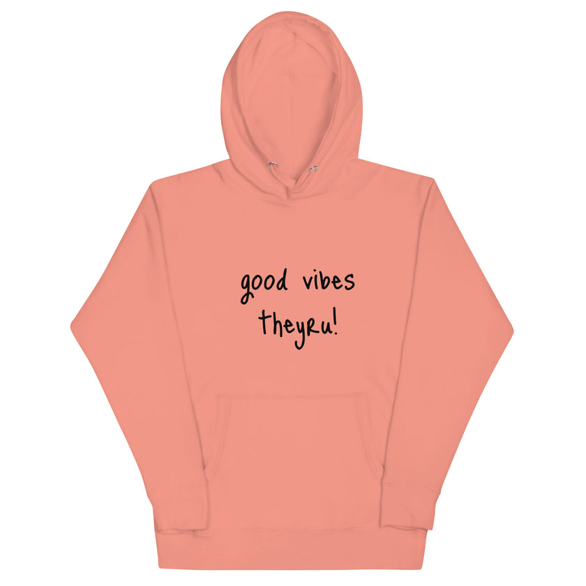 Good Vibes Unisex Hoodie