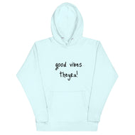 Good Vibes Unisex Hoodie