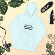 Anti-racists Who Are They? Unisex Hoodie