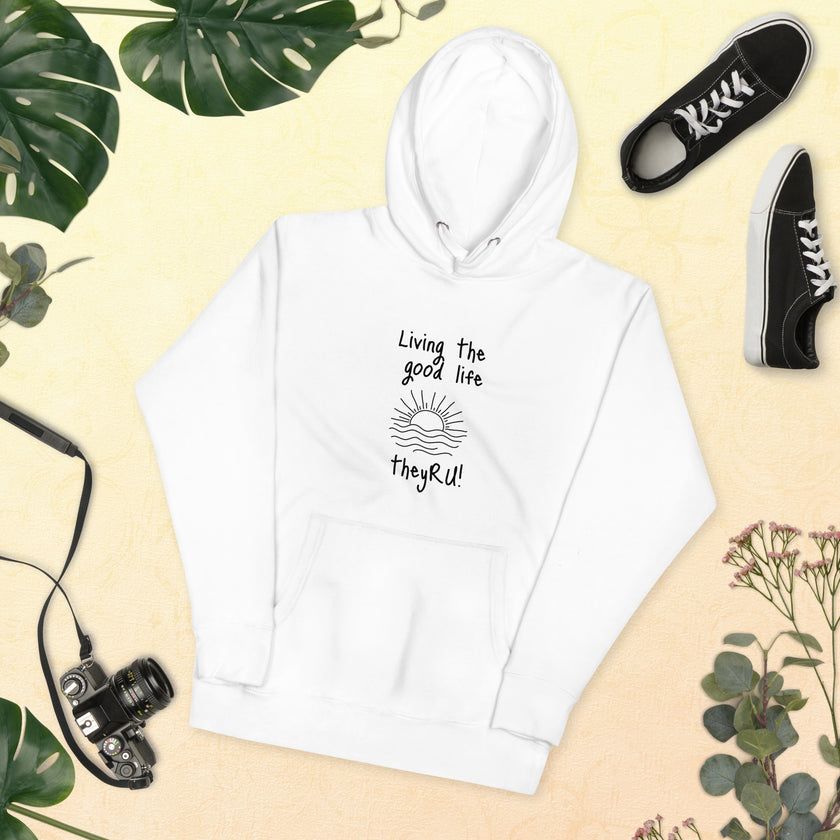 Living the Good Life Graphic Unisex Hoodie