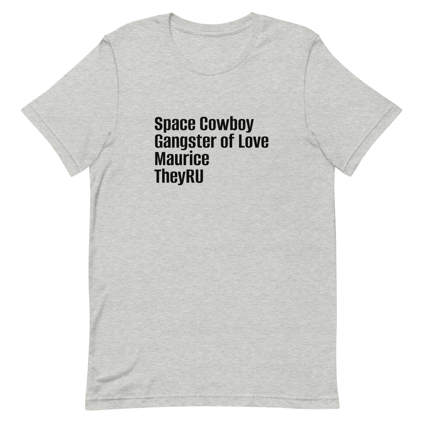 Space Cowboy Gangster Maurice Unisex t-shirt