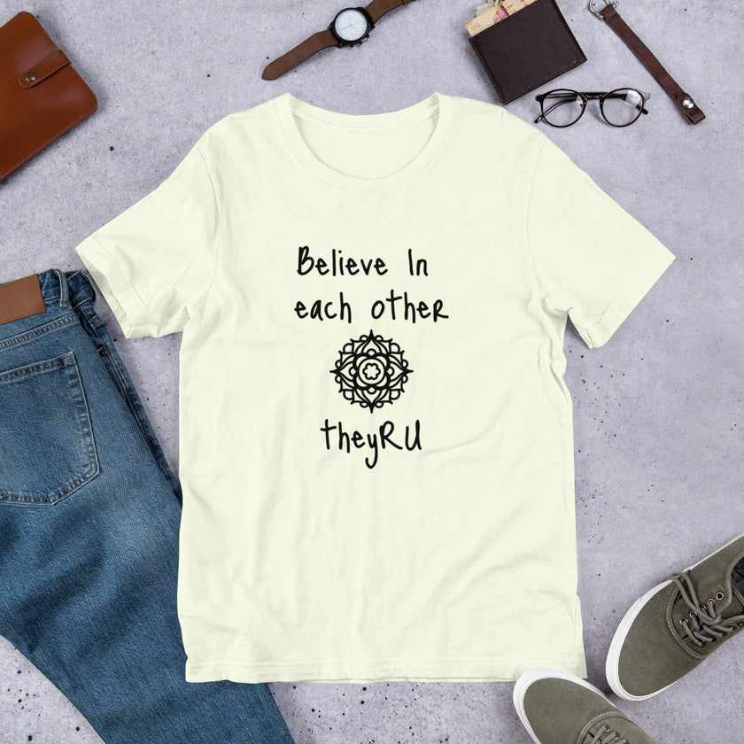 Believe in Each Other Mandala Graphic Unisex t-shirt