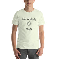 Love Recklessly Graphic Unisex t-shirt