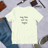 Living Their Best Life Unisex t-shirt