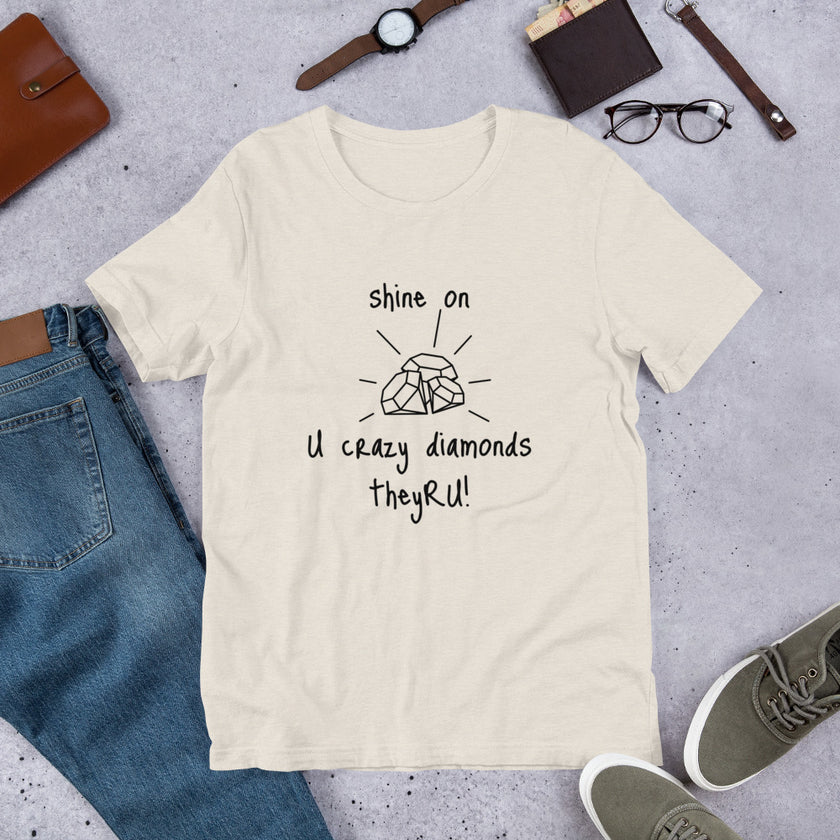 Shine On U Crazy Diamonds Graphic Unisex t-shirt
