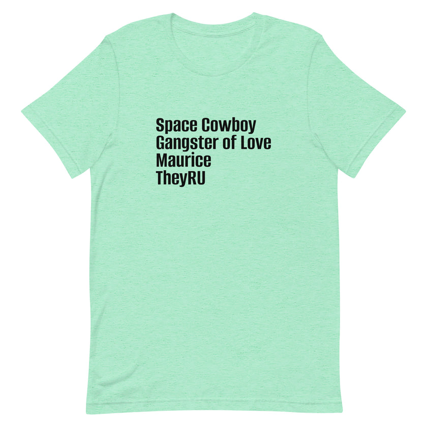 Space Cowboy Gangster Maurice Unisex t-shirt