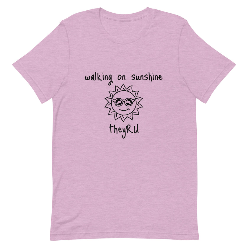 Walking On Sunshine Unisex t-shirt