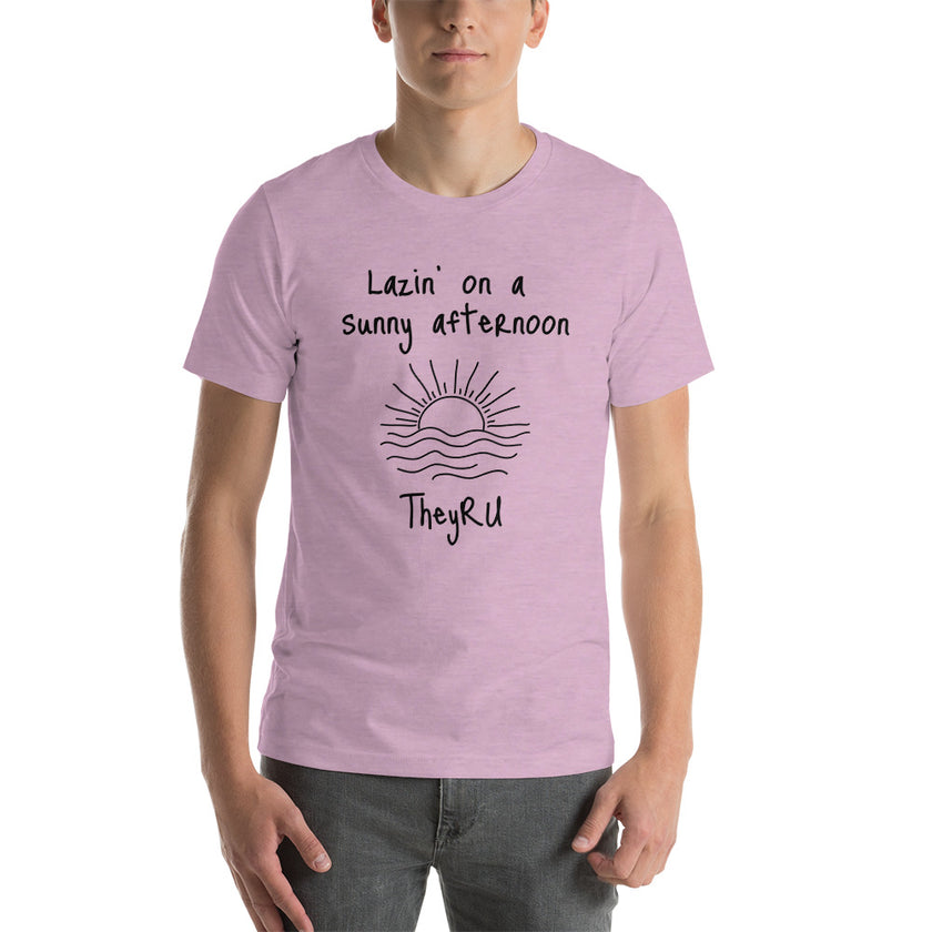 Lazin' on a Sunny Afternoon Unisex t-shirt
