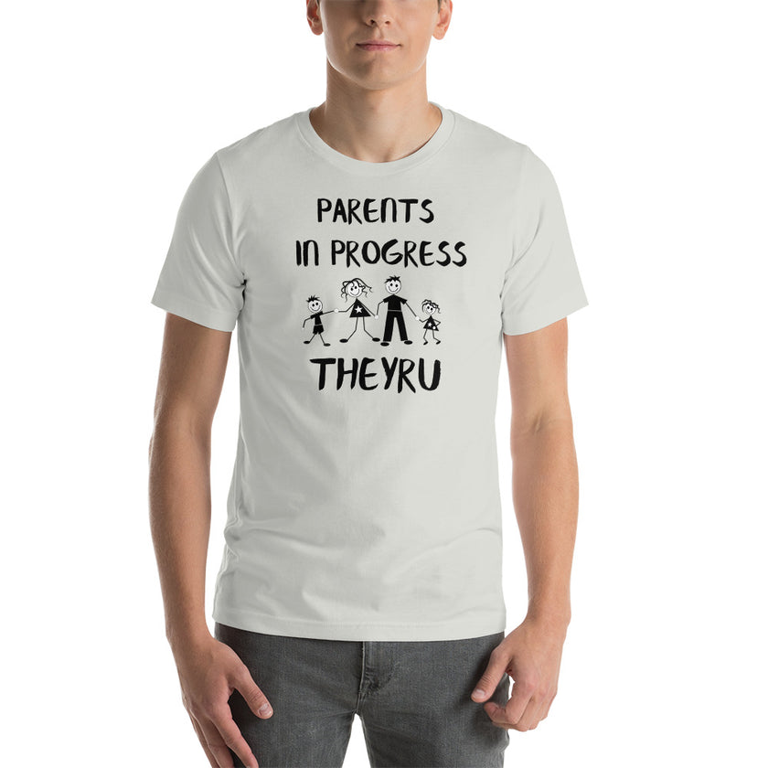 Parents in progress TheyRU Unisex t-shirt