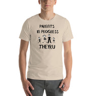 Parents in progress TheyRU Unisex t-shirt