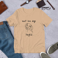 Must Love Dogs Graphic Unisex t-shirt