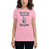 Think For Yourself TheyRU