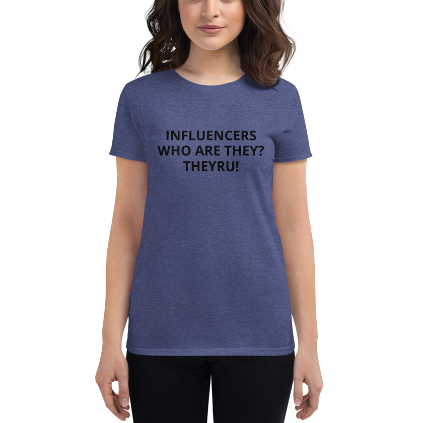 Influencers Women's short sleeve t-shirt