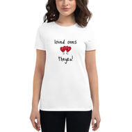 Loved Ones Women's short sleeve t-shirt