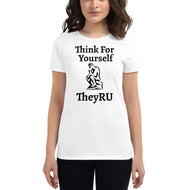 Think For Yourself TheyRU