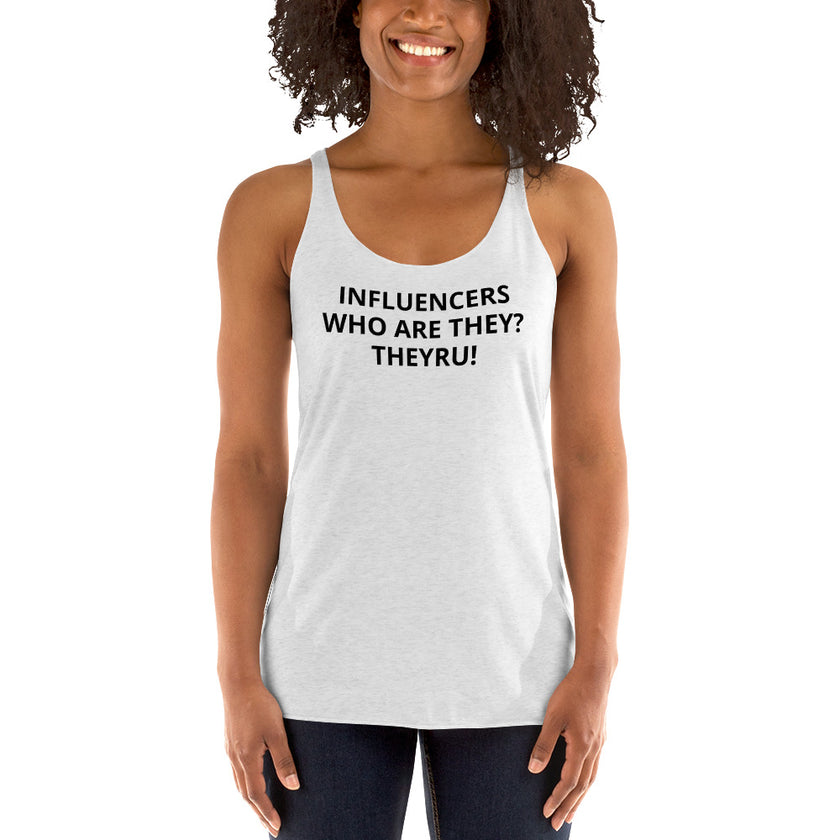 Influencers Women's Racerback Tank