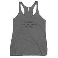 Dreamers Who Women's Racerback Tank