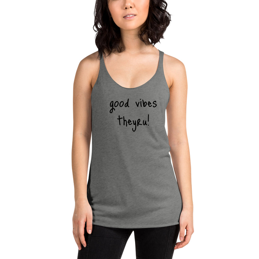 Good Vibes Women's Racerback Tank