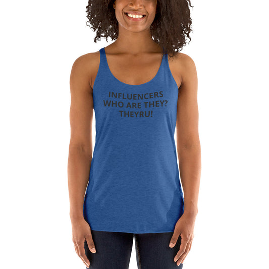 Influencers Women's Racerback Tank