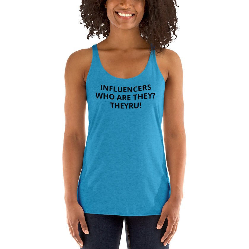Influencers Women's Racerback Tank