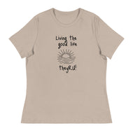 Living the Good Life Graphic Women's Relaxed T-Shirt